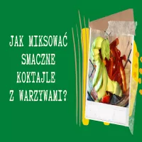 Koktajle warzywne dla początkujących – szybkie przepisy, które zawsze się udają