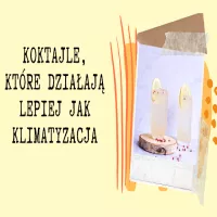 Koktajle lepsze niż klimatyzacja? 7 naturalnych miksów na ochłodę w upały