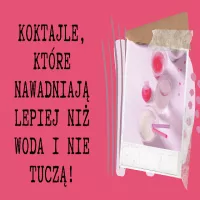 Jakie koktajle pić latem, żeby nie przytyć i się nawodnić?