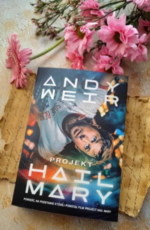 Projekt Hail Mary – recenzja książki