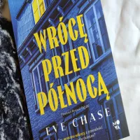 WRÓCĘ PRZED PÓŁNOCĄ - EVE CHASE