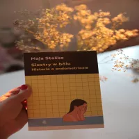 Siostry w bólu. Historie o endometriozie