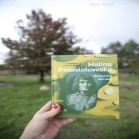 „Wszystkie wiersze” Haliny Poświatowskiej – poezja, która nie przemija