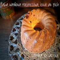 Baba waniliowa, majonezowa, lekka jak puch